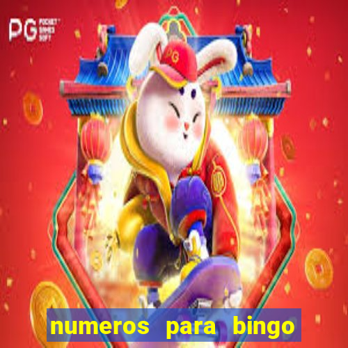 numeros para bingo de 1 a 90